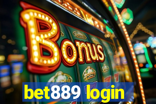 bet889 login